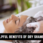 6 Helpful Benefits Of Dry Shampoo
